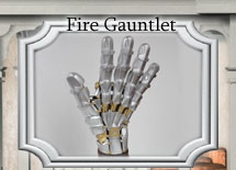 Fire Gauntlet